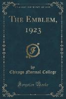 The Emblem, 1923 (Classic Reprint)