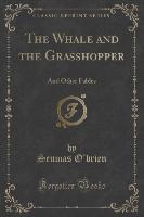 The Whale and the Grasshopper