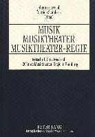 Musik - Musiktheater - Musiktheater-Regie
