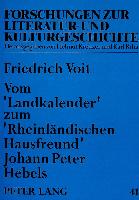 Vom «Landkalender» zum «Rheinländischen Hausfreund» Johann Peter Hebels
