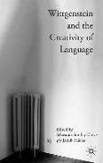 Wittgenstein and the Creativity of Language