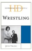 Historical Dictionary of Wrestling