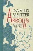 Arrows: Selected Poetry 1957-1992