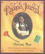 Rachel's Journal: The Story of a Pioneer Girl