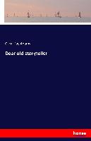 Dear old storyteller