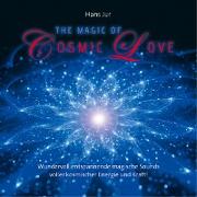 The Magic Of Cosmic Love