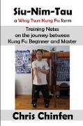 Siu-Nim-Tau, a Wing Tsun Kung Fu form