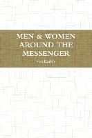 MEN & WOMEN AROUND THE MESSENG