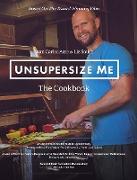 Unsupersize Me - The Cookbook