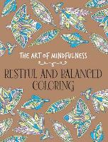 ART OF MINDFULNESS RESTFUL & B