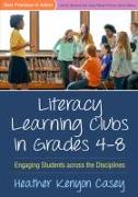 Literacy Learning Clubs in Grades 4-8