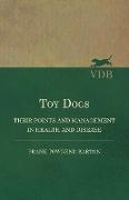 Toy Dogs - Their Points and Management in Health and Disease