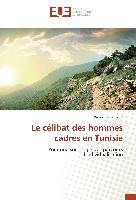 Le célibat des hommes cadres en Tunisie