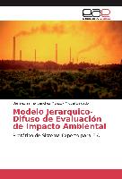 Modelo Jerarquico-Difuso de Evaluación de Impacto Ambiental