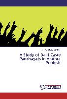 A Study of Dalit Caste Panchayats in Andhra Pradesh