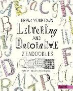 Draw Your Own Lettering and Decorative Zendoodles