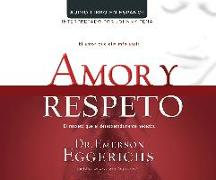 Amor Y Respeto (Love and Respect)