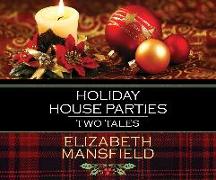 HOLIDAY HOUSE PARTIES M