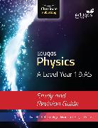 Eduqas Physics for A Level Year 1 & AS: Study and Revision Guide