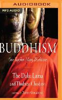 Buddhism: One Teacher, Many Traditions