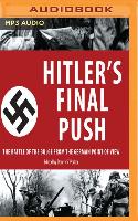 HITLERS FINAL PUSH M