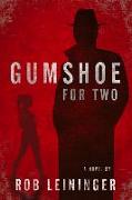 Gumshoe for Two