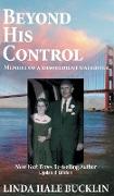 Beyond His Control - Memoir of a Disobedient Daughter