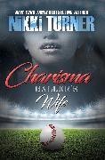 Charisma: Baller's Wife