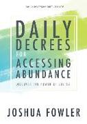 Daily Decrees for Accessing Abundance