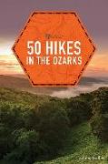 50 HIKES IN THE OZARKS