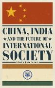 China, India and the Future of International Society