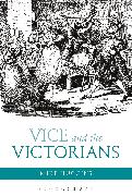 Vice and the Victorians
