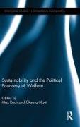 Sustainability and the Political Economy of Welfare