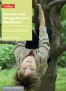 Children and Young People's Workforce: Level 3 Diploma Candidate Handbook