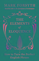 ELEMENTS OF ELOQUENCE THE SIGNED