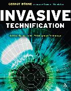 Invasive Technification