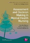 Assessment and Decision Making in Mental Health Nursing