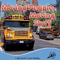 Moving People, Moving Stuff