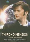 Third Dimension: The Unofficial and Unauthorised Guide to Doctor Who 2007