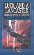 Luck and a Lancaster