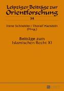 Beiträge zum Islamischen Recht XI