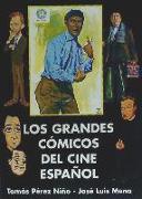 Los grandes cómicos del cine español