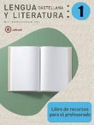 Lengua castellana y literatura, 1 ESO. Libro de recursos para el profesor