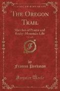 The Oregon Trail, Vol. 2 of 2