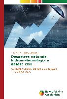 Desastres naturais, hidrometeorologia e defesa civil