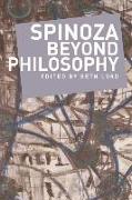 Spinoza Beyond Philosophy