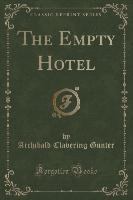 The Empty Hotel (Classic Reprint)