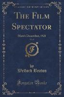 The Film Spectator, Vol. 5