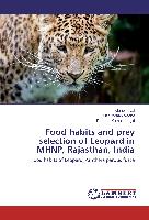 Food habits and prey selection of Leopard in MHNP, Rajasthan, India