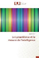 Le Lyssenkisme et la mesure de l'intelligence